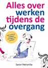 Alles over werken tijdens de overgang - Saron Petronilia - 9789492383808