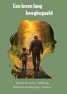 Een leven lang hoogbegaafd - Bertine de Dood-Zaalberg ; Marianne Miralles Blay-Krijnsen - 9789492394668