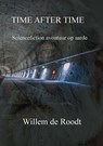 Time after time - Willem de Roodt - 9789492394781