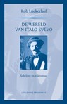 De wereld van Italo Svevo - Rob Luckerhof - 9789492395320