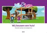 Wij bouwen een huis! - Judith Stoep - 9789492398260