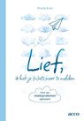 Lief, ik heb je (n)iets meer te melden - Mirella Brok - 9789492398673
