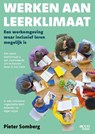 Werken aan leerklimaat - Pieter Somberg - 9789492398697