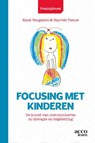 Praktijkboek Focusing met kinderen - René Veugelers ; Harriët Teeuw - 9789492398949