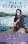Onverdiende goedheid - Tracie Peterson - 9789492408693