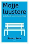 Mojje luustere - Remco Kock - 9789492411587