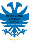 De Rijn, de fles, de boeren en Vites - Remco Kock - 9789492411853
