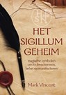 Het sigillum geheim - Mark Vincent - 9789492412584