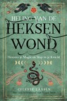 Heling van de heksenwond - Celeste Larsen ; Susan Smit - 9789492412713
