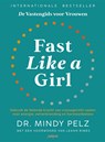 Fast like a girl - Mindy Pelz - 9789492412768