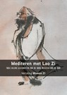Mediteren met Lao Zi - Lao Zi - 9789492421807