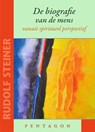 De biografie van de mens vanuit spiritueel perspectief - Rudolf Steiner - 9789492462930