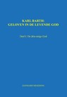 Karl Barth: Geloven in de levende god - Eginhard Meijering - 9789492475879