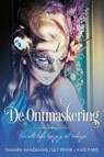 De Ontmaskering - Tamara Haagmans ; Lily Frank ; Kate Paris - 9789492507068