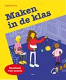 Maken in de klas - Astrid Poot - 9789492525833