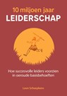 10 miljoen jaar leiderschap - Leon Schaepkens - 9789492528773