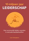 10 miljoen jaar leiderschap - Leon Schaepkens - 9789492528957