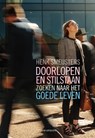 Doorlopen en stilstaan - Henk Smeijsters - 9789492538611