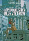De publieke sfeer in de 21e eeuw - Henriëtta Joosten - 9789492538659