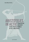 Aristoteles in actie - Elke Müller - 9789492538666