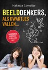 Beelddenkers, als kwartjes vallen... - Natasja Esmeijer - 9789492595195