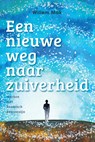 Een nieuwe weg naar zuiverheid - Willem Mak - 9789492595560