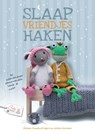 Slaapvriendjes haken - Stefanie Trouwborst-Wijers ; Jessica Harmsma-Weijdema - 9789492636409