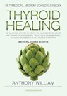 Thyroid Healing - Anthony William - 9789492665164