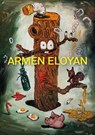 Armen Eloyan - Laurence Gateau ; Anne Bonnin ea - 9789492677891