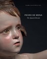 Pedro De Mena, The Spanish Bernini - Xavier Bray ; José Luis Romero Torres - 9789492677914