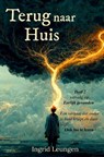 Terug naar huis - Ingrid Leungen - 9789492719737