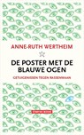 De poster met de blauwe ogen - Anne-Ruth Wertheim - 9789492734136