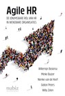 Agile HR - Willemijn Boskma ; Minke Buizer ; Nienke van de Hoef ; Gidion Peters ; Willy Zelen - 9789492790026