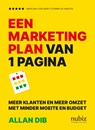 Een marketingplan van 1 pagina - Allan Dib - 9789492790422