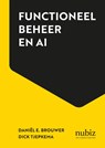 Functioneel beheer en AI - Daniël E. Brouwer ; Dick Tjepkema - 9789492790514