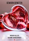 Gewoon genieten - Miranda Hillers ; Suzanne van Bilderbeek - 9789492792471