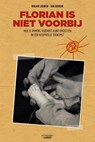 Florian is niet voorbij - Mirjam Louwen-Van Bekkum - 9789492798602