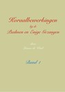 Koraalbewerkingen bij de Psalmen en Enige Gezangen Band 1 - Lieuwe de Wind - 9789492799227