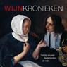 Wijnkronieken - Mariëlla Beukers - 9789492821034