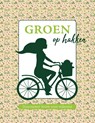 Groen op hakken - Marjoke Knoop ; Sharon Numan ; Marianne Draaijer ; Liesbeth Goedbloed ; Amélie Taal ; Theanne Boer ; Janneke Burger ; Martine Vonk ; Lisette van de Heg ; Nienke Boone - 9789492831163