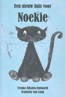 Een nieuw huis voor Noekie - Trenke Riksten-Unsworth - 9789492844491