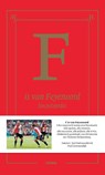 F is van Feyenoord - Jan Oudenaarden ; Paul Goenendijk - 9789492881113