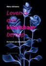 Leven is een kwetsbaar beroep - Manu Adriaens - 9789492934901