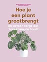 Hoe je een plant grootbrengt - Morgan Doane ; Erin Harding - 9789492938190