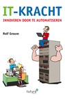 IT-kracht - Rolf Grouve - 9789492939562