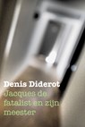 Jacques de fatalist en zijn meester - Denis Diderot - 9789492946003