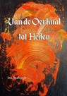 Van de oerknal tot heden - Ina Stabergh - 9789492954688