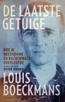 De laatste getuige - Pieter Serrien ; Louis Boeckmans - 9789492958532