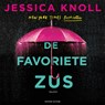 De favoriete zus - Jessica Knoll - 9789492958730