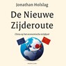 De Nieuwe Zijderoute - Jonathan Holslag - 9789492958754